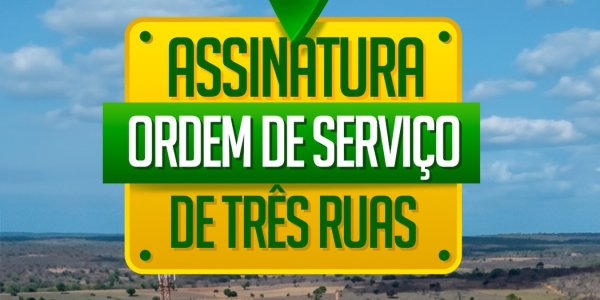 Ielmo Marinho assina Ordem de Serviço para pavimentação de três ruas em Nova Descoberta