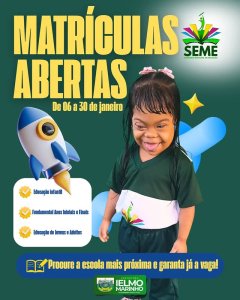 Matrículas abertas na Rede Municipal de Ensino de Ielmo Marinho